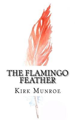 The Flamingo Feather